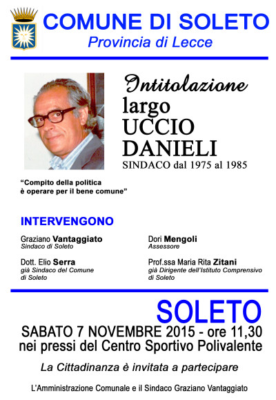Intitolazione LARGO UCCIO DANIELI - Sindaco dal 1975 al 1985